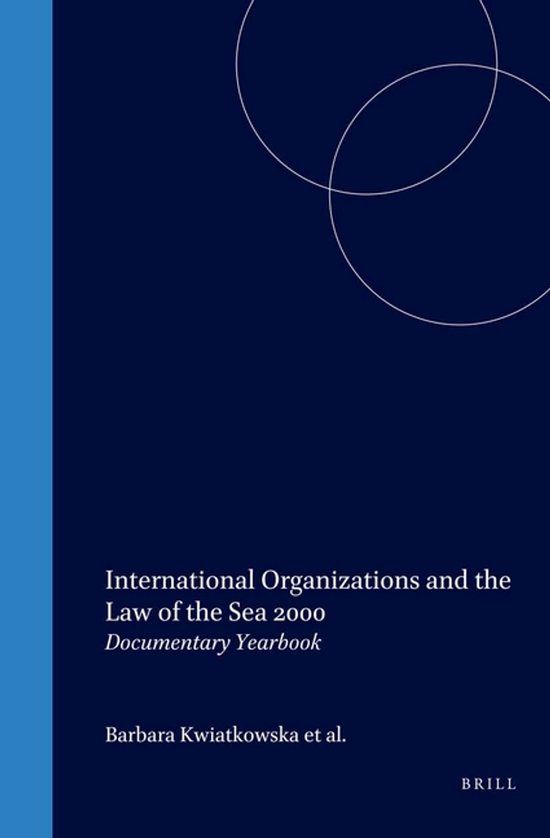 International Organizations and the Law of the Sea 2000: Doc ... - cover