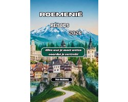 Roemenië Reisgids 2026