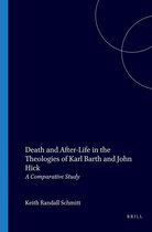 Death and after-life in the theologies of Karl Barth and John Hick