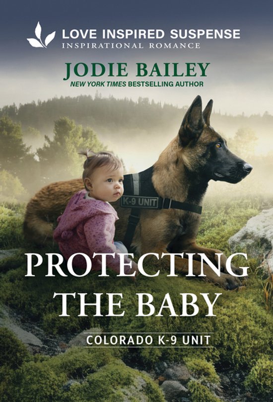 Colorado K-9 Unit- Protecting the Baby - cover