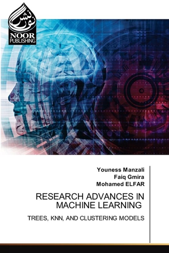 Research Advances in Machine Learning | 9786209379475 | Youness Manzali ...