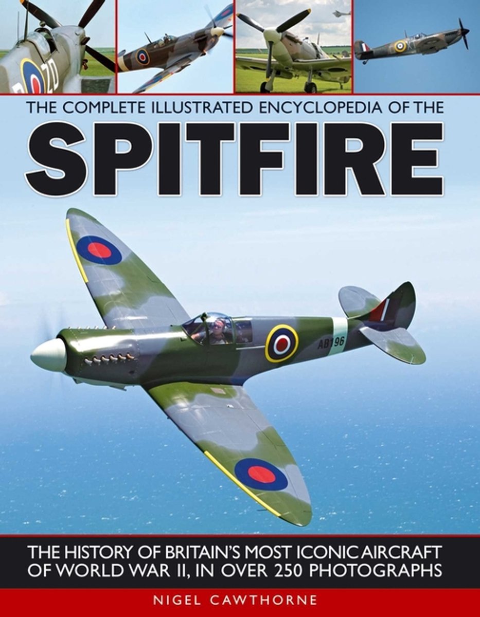 Omslag van The Complete Illustrated Encyclopedia of the Spitfire
