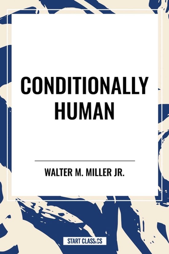 Conditionally Human