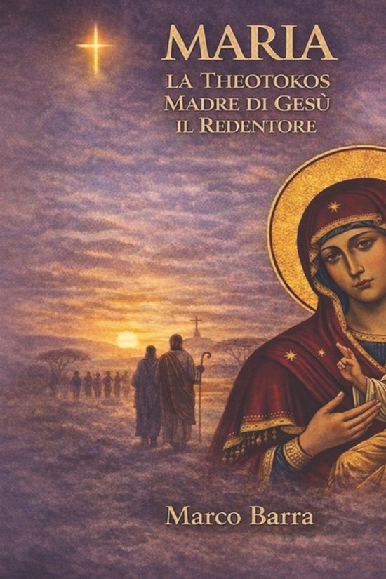 Maria, la Theotokos, Madre di Gesù, il Redentore