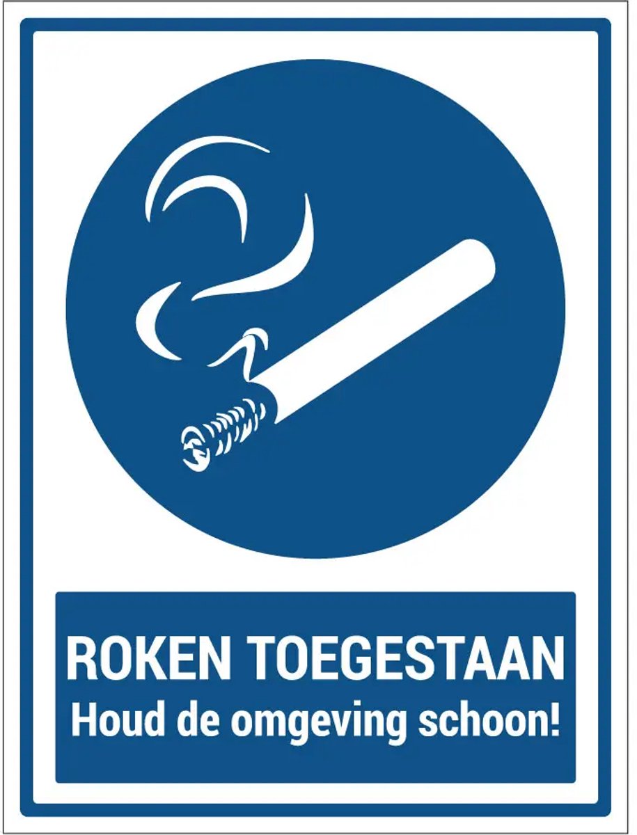 Roken toegestaan houd de omgeving schoon sticker met tekst | 40 x 30 cm