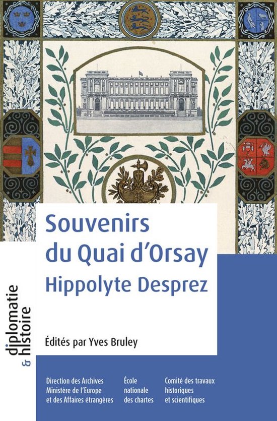 Diplomatie et Histoire - Souvenirs du Quai d'Orsay - cover