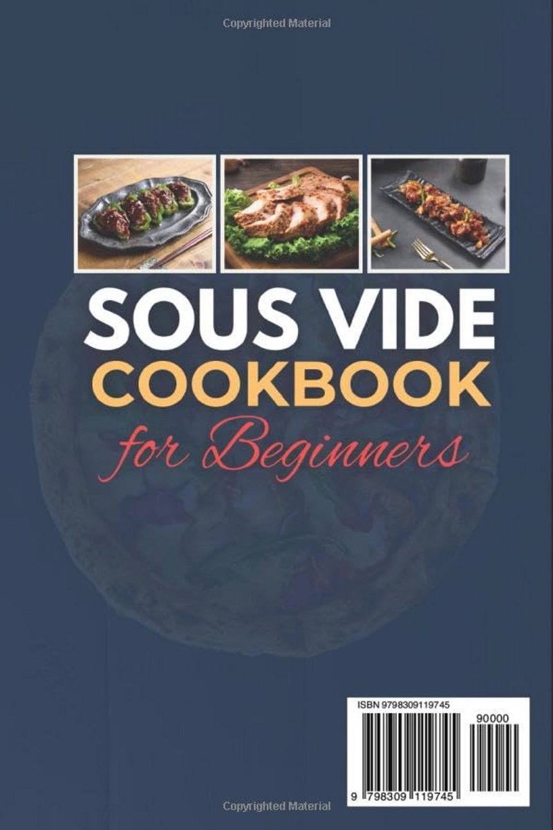 Kookboek Sous Vide voor Beginners: Eenvoudige, Foutloze Recepten voor Restaurantwaardige Maaltijden Thuis