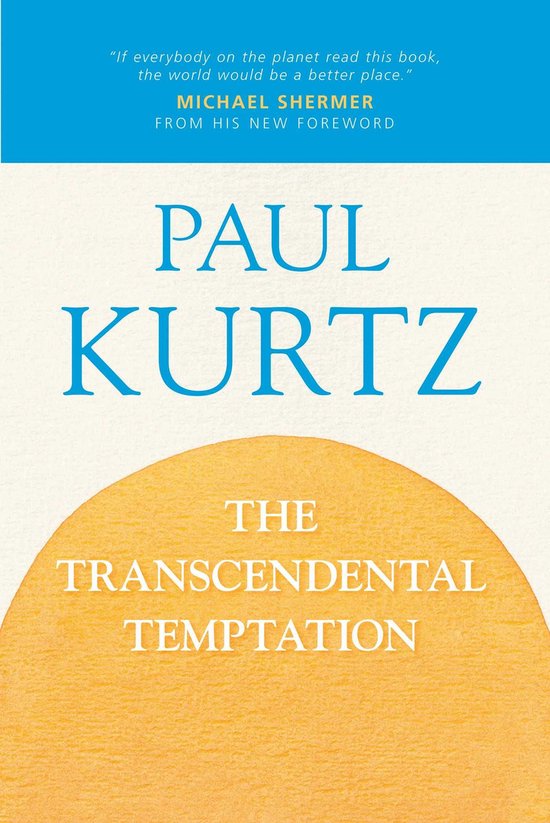 Boekcover van 'The Transcendental Temptation' van Paul Kurtz, met een gele cirkel en blauwe tekst.