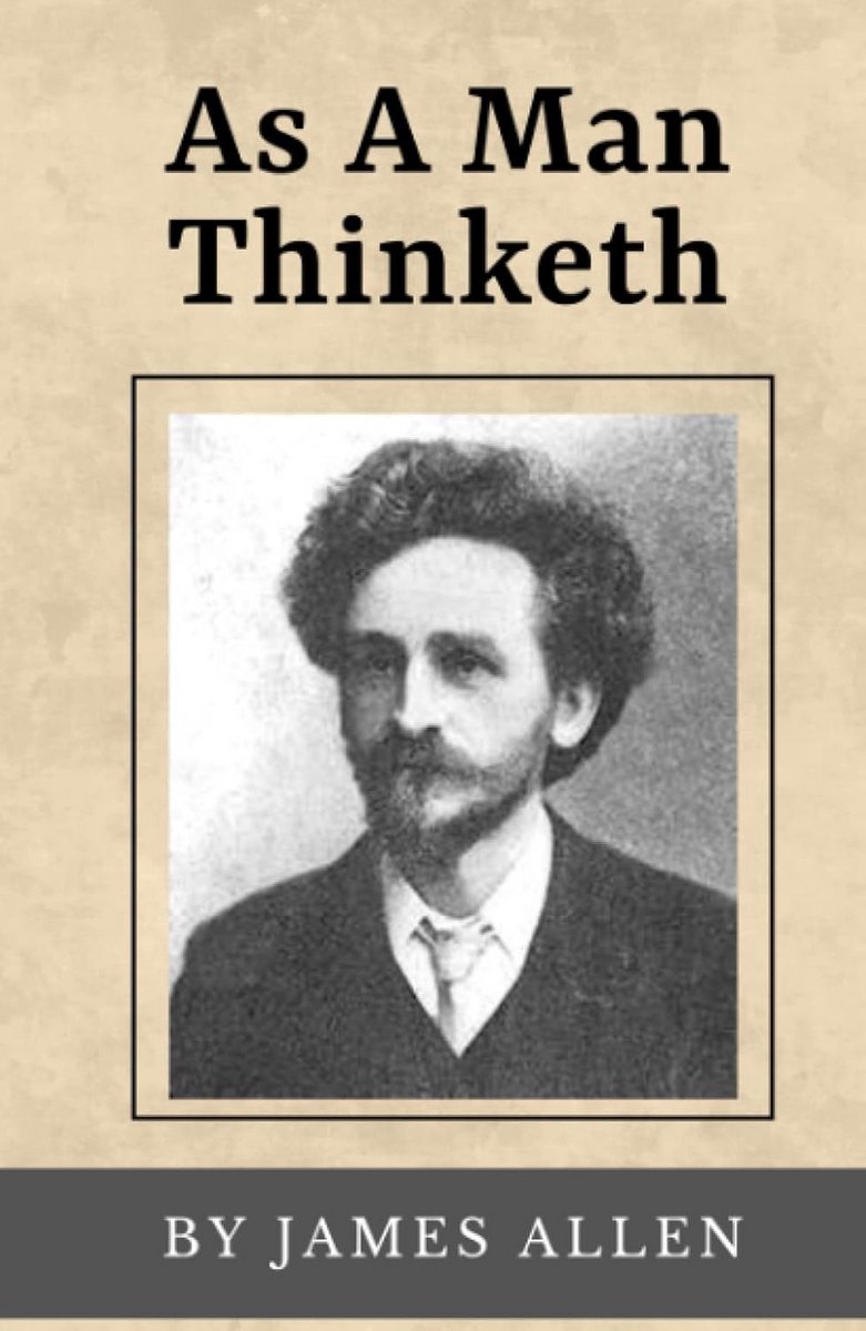 As A Man Thinketh: Annotated Original Text