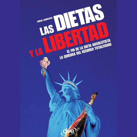 Las dietas y la libertad - cover