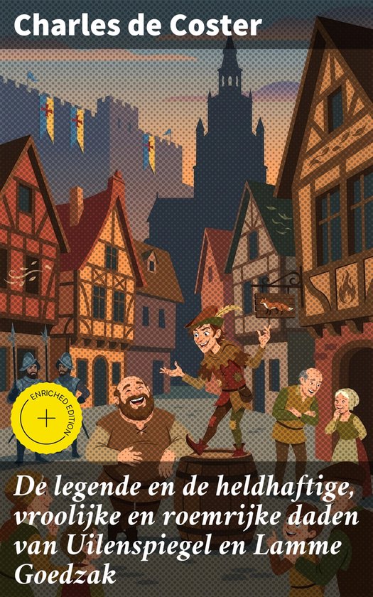 De legende en de heldhaftige, vroolijke en roemrijke daden v ... - cover