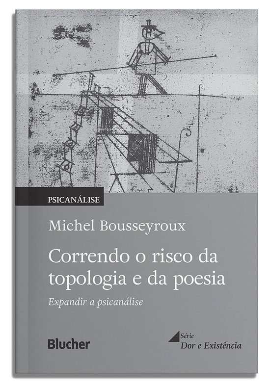 Dor e existência - Correndo o risco da topologia e da poesi ... - cover