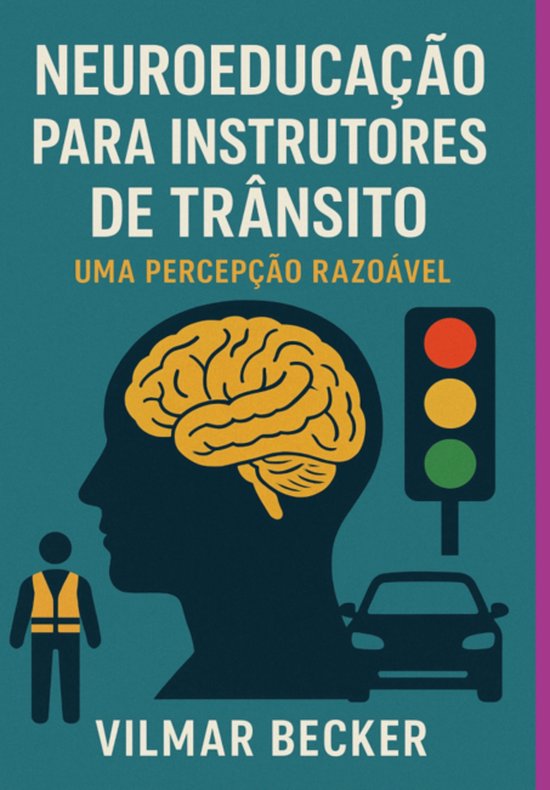 Neuroeducação Para Instrutores De Trânsito - cover