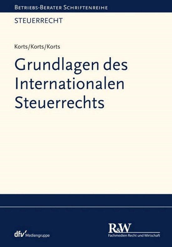 Betriebs-Berater Schriftenreihe/ Steuerrecht - Grundlagen de ... - cover