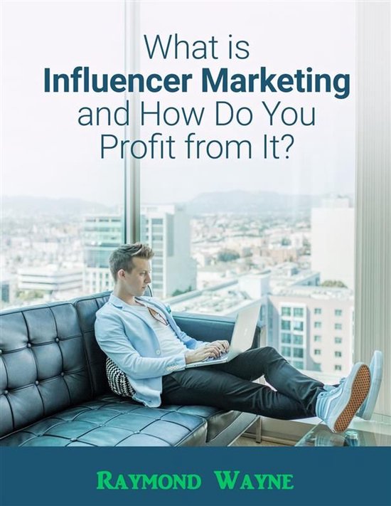 What Is Influencer Marketing and How Do You Profit from It? - cover