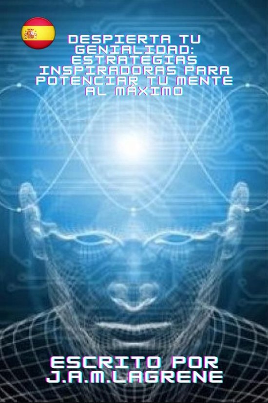 Despierta tu Genialidad: Estrategias Inspiradoras para Poten ... - cover