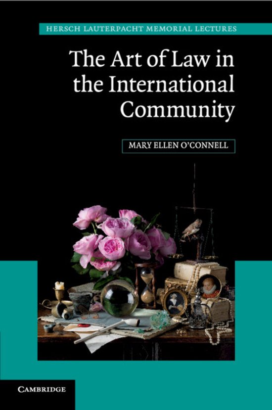 Couverture du livre "The Art of Law in the International Community" avec une nature morte de roses roses, une boule de cristal et des accessoires juridiques.