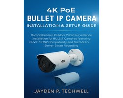 4k Poe Bullet IP Camera Installation & Setup Guide