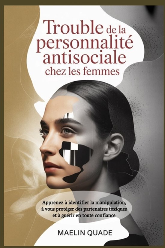 Trouble de la personnalité antisociale chez les femmes - cover