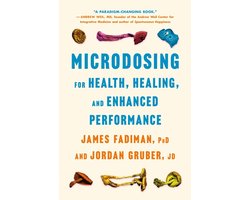 Microdosing for Health, Healing, and Enhanced Performance