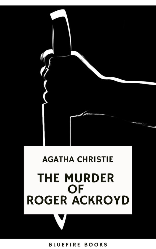 The Murder of Roger Ackroyd: An Unforgettable Classic Myster ... - cover