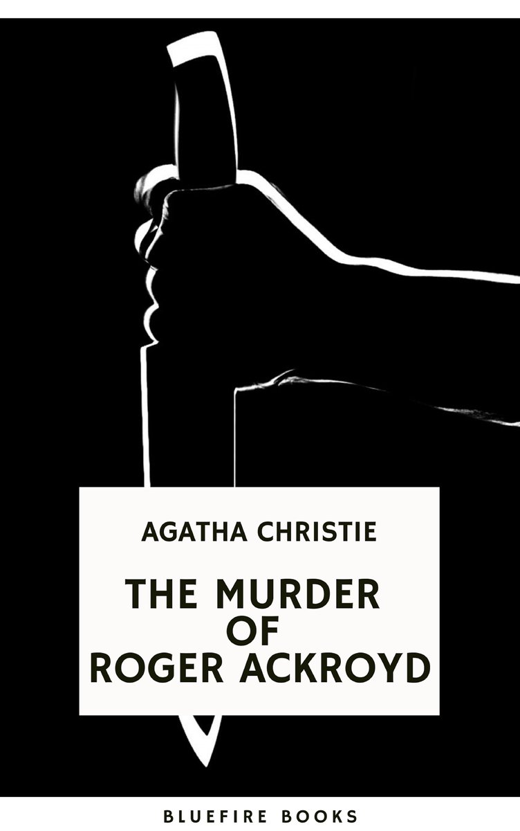 Omslag van The Murder of Roger Ackroyd: An Unforgettable Classic Mystery eBook