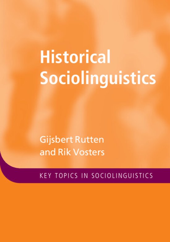Key Topics in Sociolinguistics- Historical Sociolinguistics