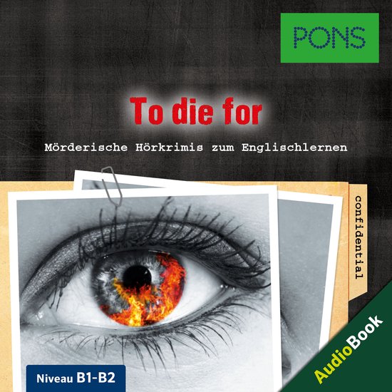 PONS Hörkrimi Englisch: To die for - cover