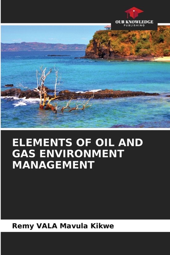 Elements of Oil and Gas Environment Management - cover