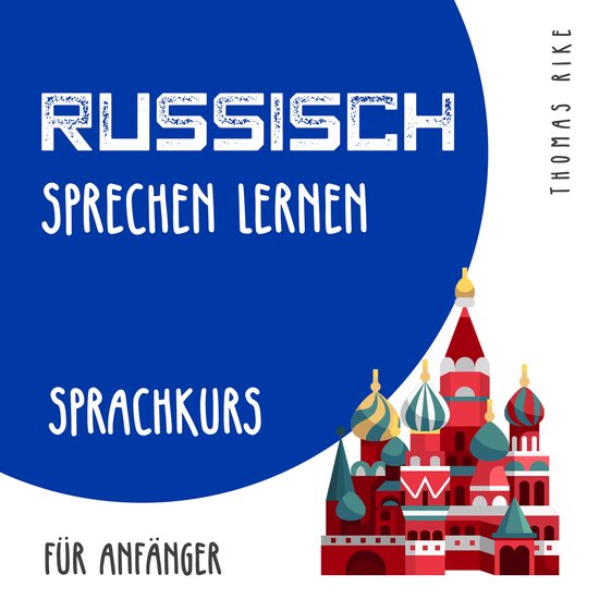 Russisch sprechen lernen (Sprachkurs für Anfänger) - cover