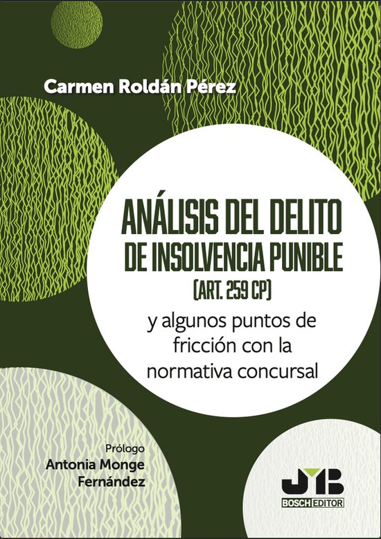 Análisis del delito de insolvencia punible (art. 259 CP). Y ... - cover