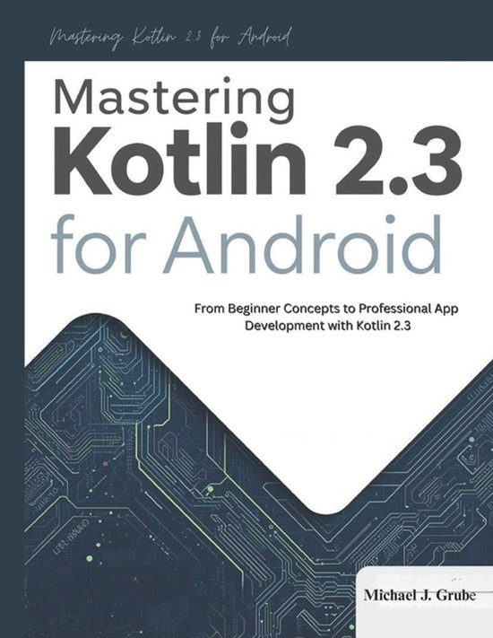 The Intelligent Systems Collection- Mastering Kotlin 2.3 for ... - cover