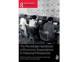 The Routledge Handbook of Economic Expectations in Historical Perspective