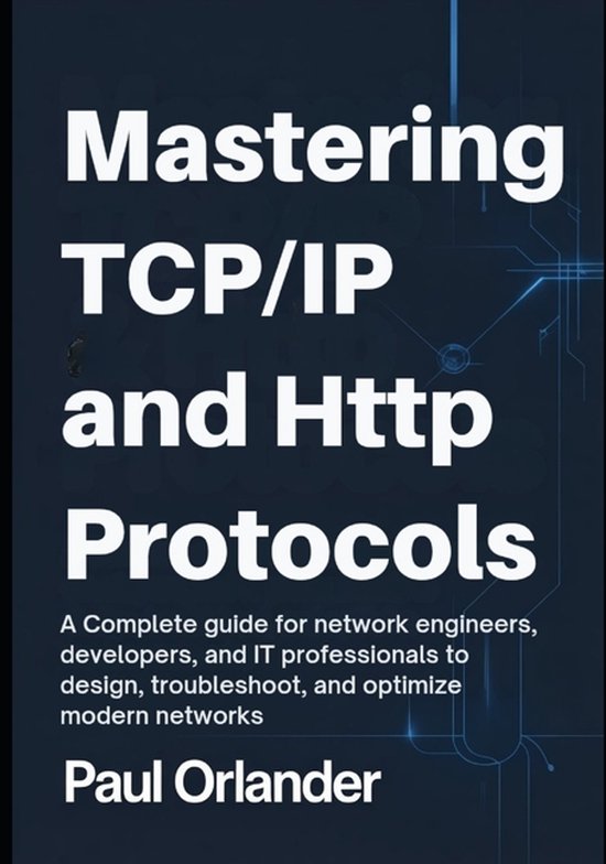 Mastering TCP/IP & HTTP Protocols - cover