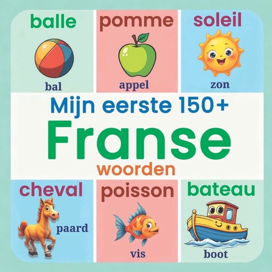 Mijn eerste 150+ Franse woorden