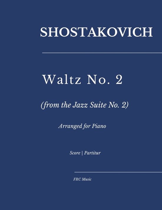 Frc Music Edition - Piano Arrangements- Shostakovich - Waltz No. 2