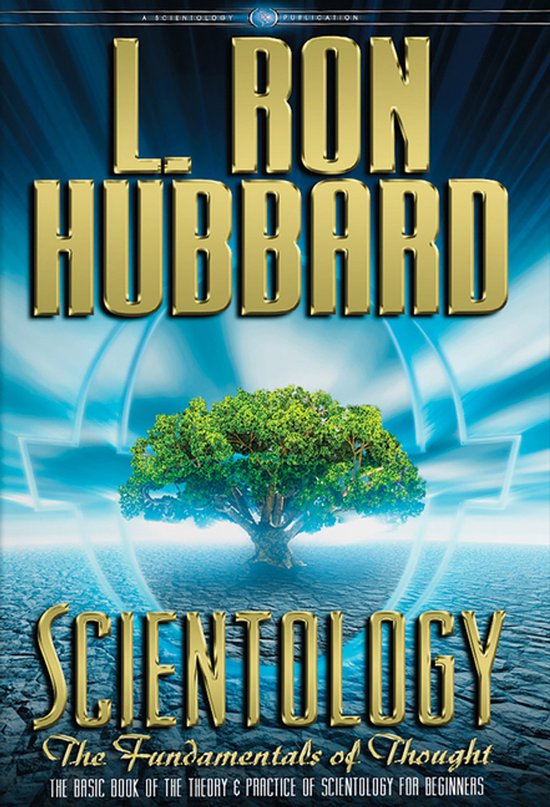 Livre : Scientology, Les Fondamentaux de la Pensée, par L. Ron Hubbard.