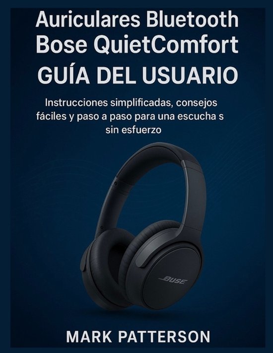 Auriculares Bluetooth Bose QuietComfort GUÍA DEL USUARIO - cover