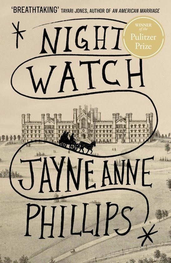 Boek "Night Watch" van Jayne Anne Phillips, winnaar van de Pulitzerprijs, met een afbeelding van een koets voor een groot gebouw.