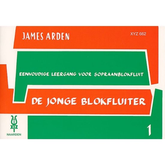 De Jonge Blokfluiter Deel 1 van James Arden