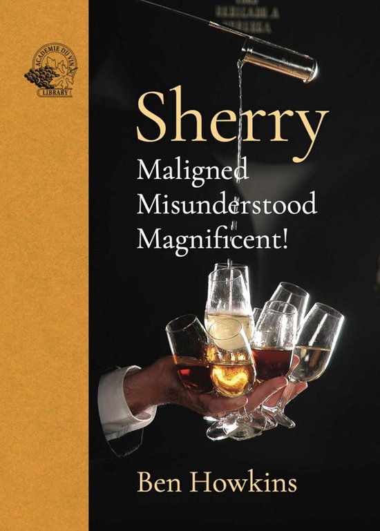 Alles over Sherry: De Ultieme Gids voor Deze Vergeten Versterkte Wijn