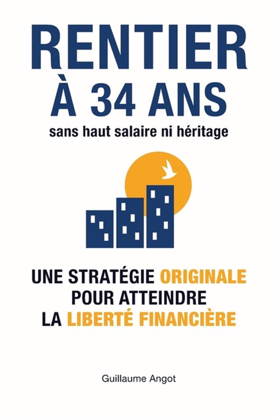 Rentier à 34 ans sans haut salaire ni héritage - cover