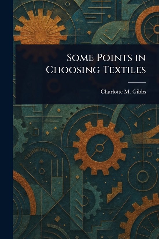 Some Points in Choosing Textiles - cover