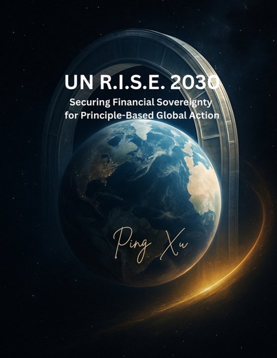 Policy Redesign 21st Century Policy Redesign- Un R.I.S.E. 2030, Ping Xu | 9798278085027 ...