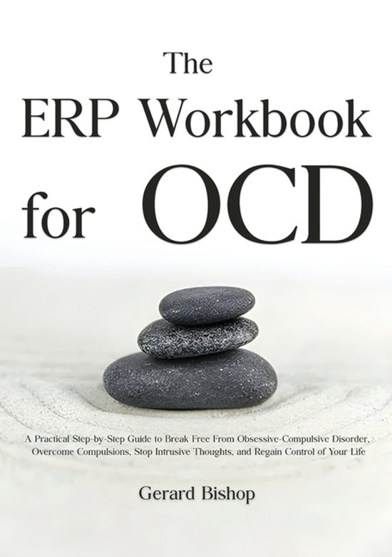 The ERP Workbook for OCD