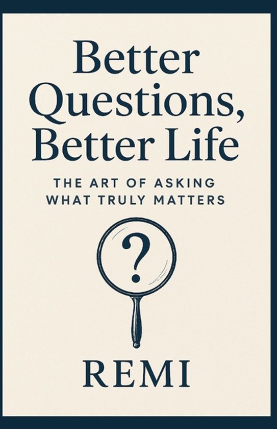 Better Questions Better Life - cover