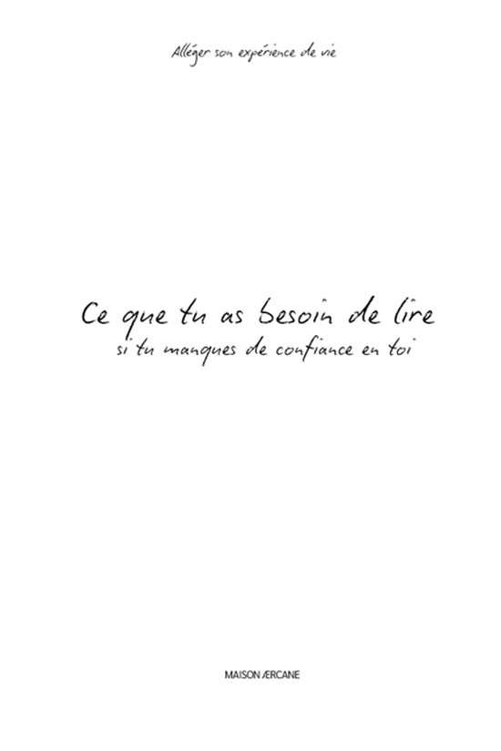 Ce que tu as besoin de lire si tu manques de confiance en to ... - cover