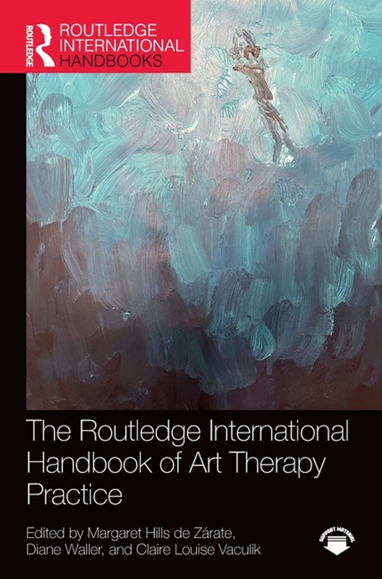 Routledge International Handbooks-The Routledge International Handbook of Art Therapy Practice
