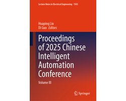 Lecture Notes in Electrical Engineering1503- Proceedings of 2025 Chinese Intelligent Automation Conference