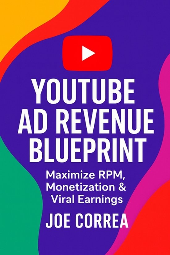 Youtube Mastery- YouTube Ad Revenue Blueprint - cover
